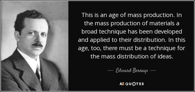 quote-this-is-an-age-of-mass-production-in-the-mass-production-of-materials-a-broad-technique-edward-bernays-76-10-14.jpg