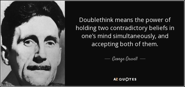 quote-doublethink-means-the-power-of-holding-two-contradictory-beliefs-in-one-s-mind-simultaneously-george-orwell-22-12-24.jpg