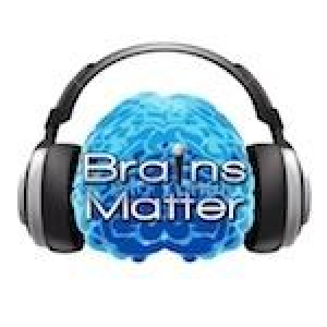 Brains Matter