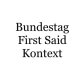 Bundestag First Said Kontext