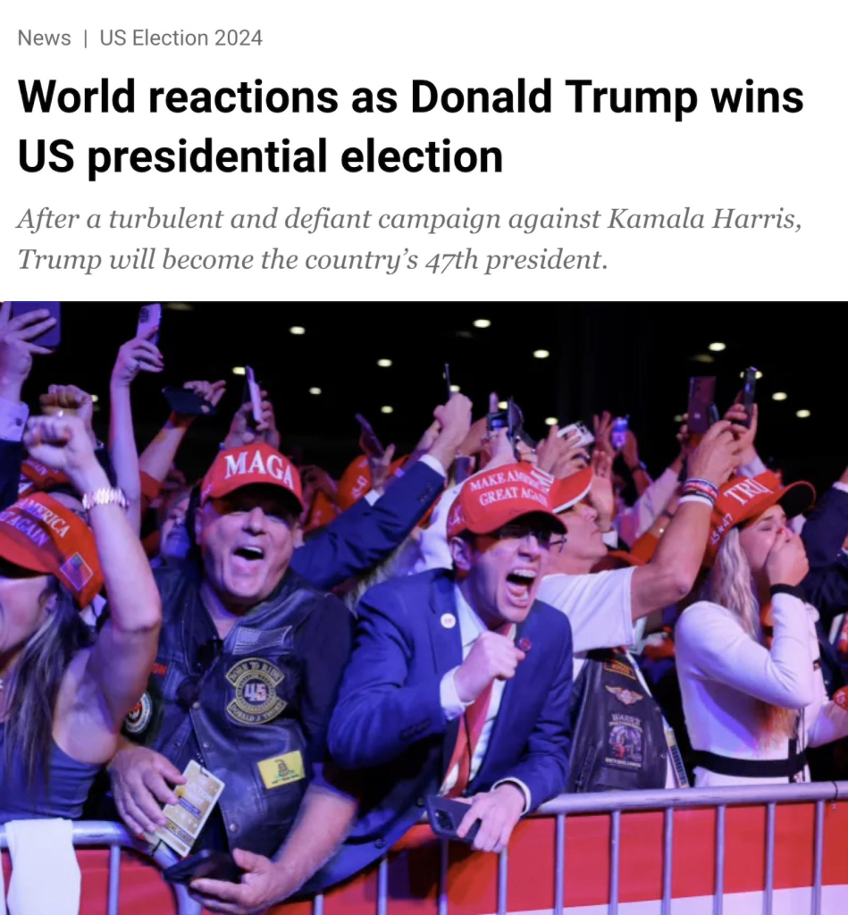 Screenshot from top of linked article. Headline says: "World reactions as Donald Trump wins US presidential election." Below this is a photo of Republicans in Florida, wearing MAGA hats and joyfully celebrating the election outcome.