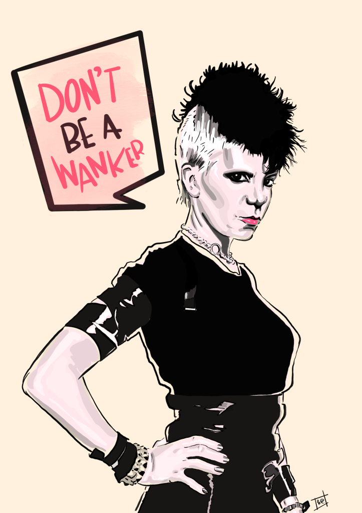 my digital ink illustration of the absolute goddess, wendy o williams. she looks at you with suspicion, her two-toned mohawk in perfect order & a her right hand on her hip lets you know she's taking no shit. 
from the left side of the composition juts an angular speech bubble that reads: 'don't be a wanker'. 