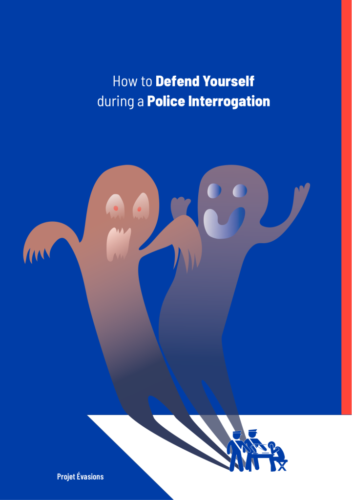 The cover of "how to defend yourself during a police interrogation" by project evasions. The cover has a royal blue background with a thing red stripe on the right hand side. There are two brown ghostly people on the cover, one has an angry face and the other is smiling. 