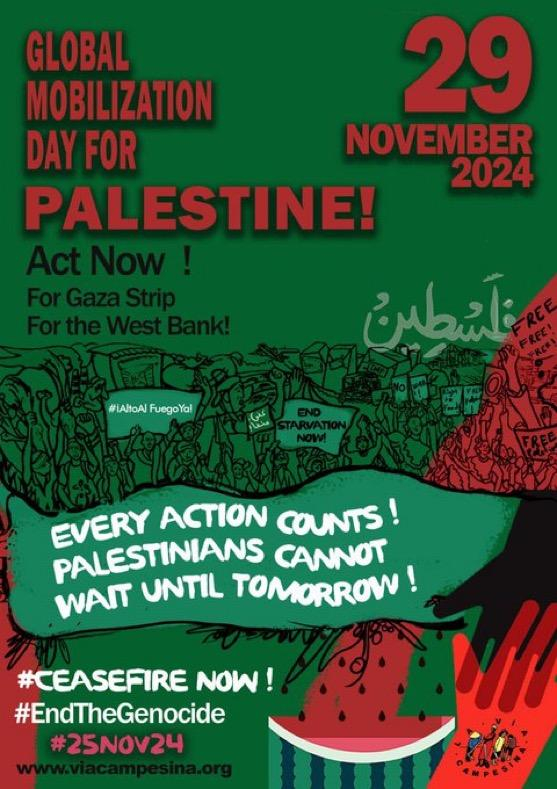 📢 24-29/11 #LaViaCampesina Global Week of Solidarity Actions for #Palestine
✋ Enough Violence! Take action!
Organize events, protests and campaigns for justice and #EndTheGenocide in #Gaza 🕊️🇵🇸 

#CeasefireNOW #FreePalestine
#ViaCampesinaPalestine #oPt 𓂆
#StopGazaStarvation https://StopGazaStarvation.org