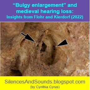 Title (“Bulgy enlargement” and medieval hearing loss: Insights from Flohr and Kierdorf (2022)) plus an image of a skull's ear canal with black arrows pointing at the enlarged space. 