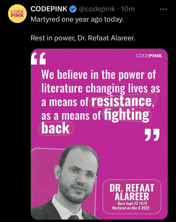 Martyred one year ago today. Rest in power, Dr. Refaat Alareer. 