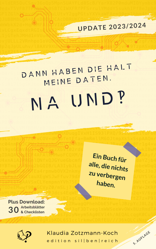 Gelbes Cover der 5. Auflage von "Dann haben die halt meine Daten. Na und?! – Ein Buch für alle, die nichts zu verbergen haben"