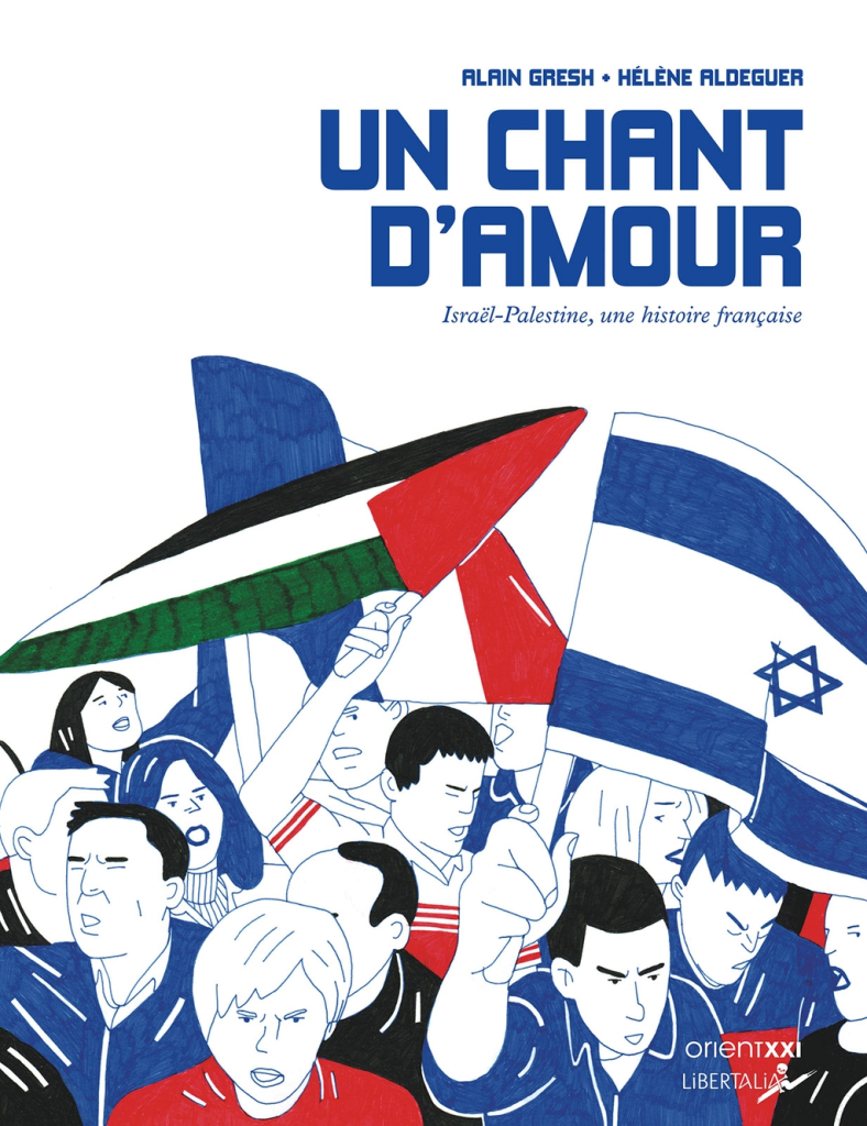 Couverture de l’ouvrage illustré par un dessin de manifestation avec des drapeaux israélien, palestinien et français.