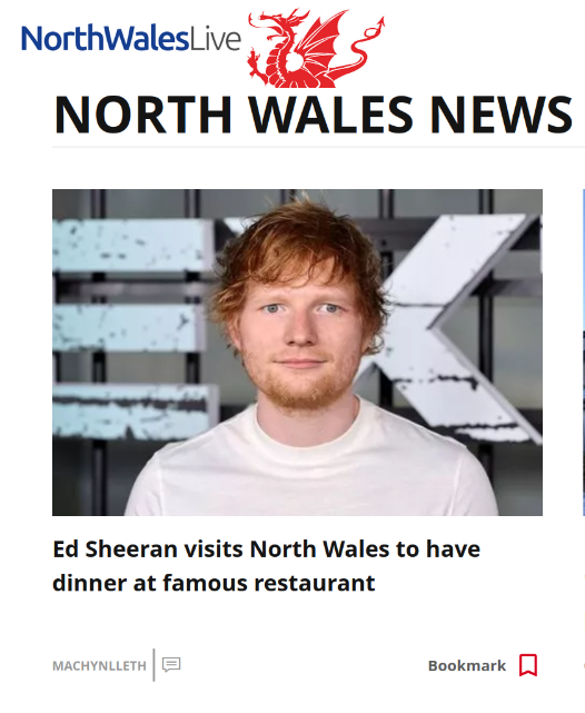 Headline - Ed Sheeran visits North Wales to have dinner at famous restaurant