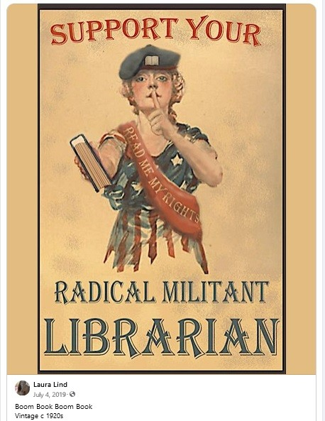 Young blond woman in a stars and stripes dress, militant beret, sash that says, "Read me my rights," finger to lips to "shoosh" us, and proffering us a book. Caption reads: Support your radical militant librarian.