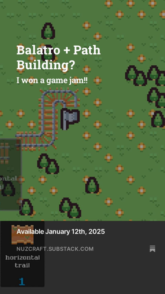 card for upcoming blog post - Balatro + Path Building? I won a game jam! Available january 12th nuzcraft.substack.com