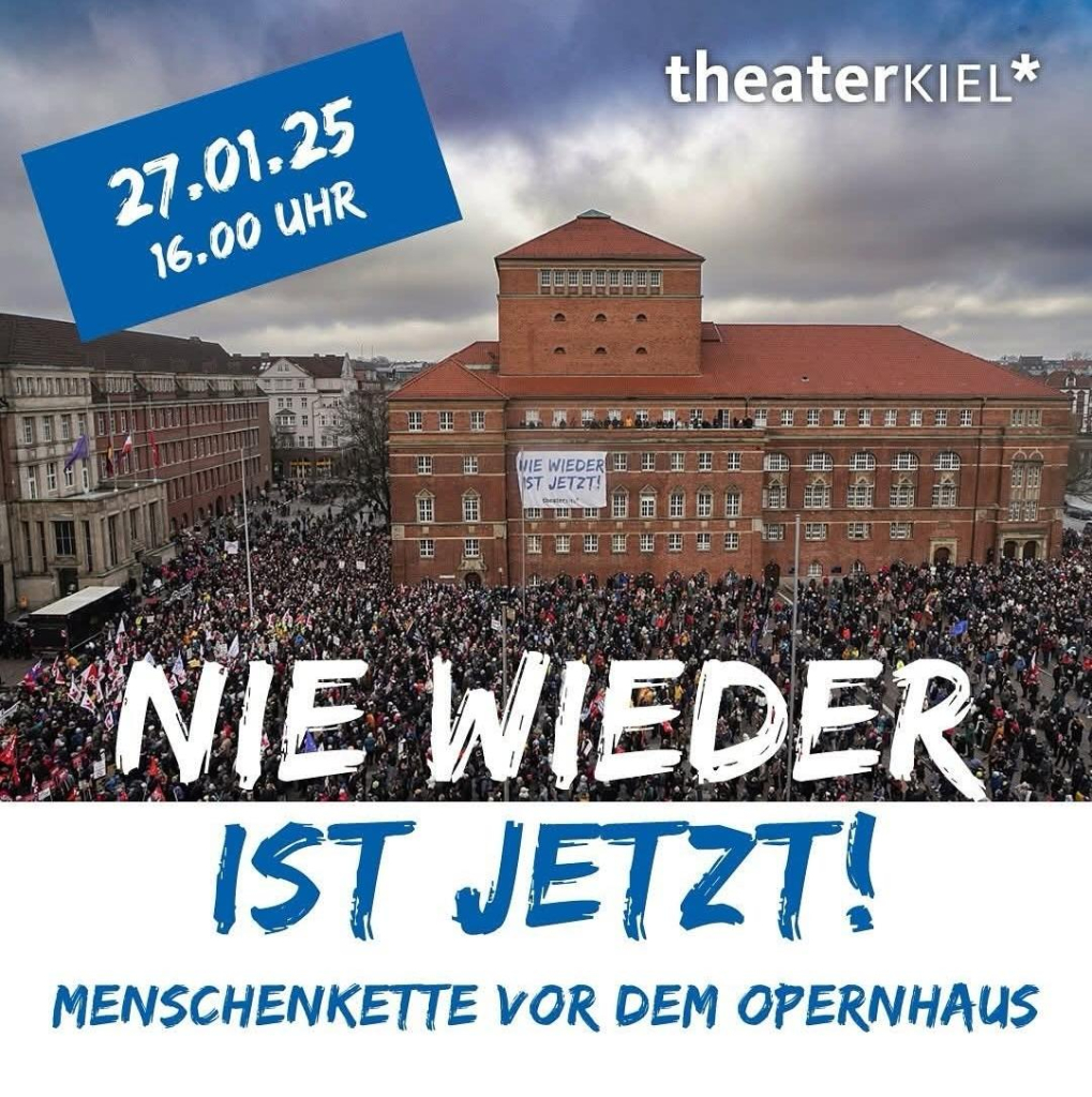 “WIE WIEDER IST JETZT! 

27.01.2025  16:00 Uhr

MENSCHENKETTE VOR DEM OPERNHAUS