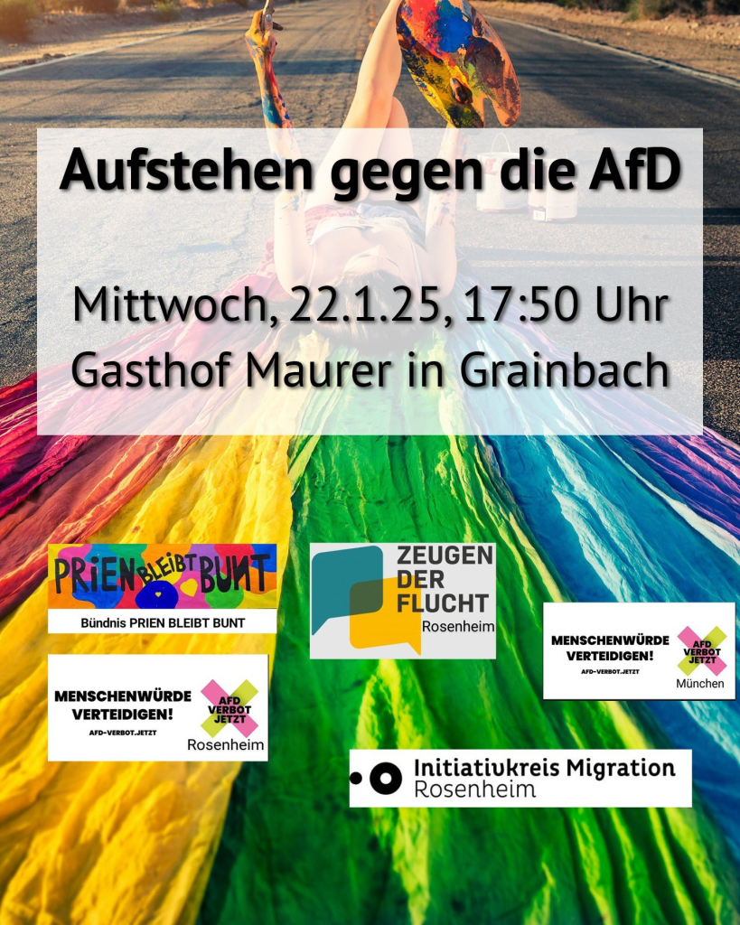 Demoaufruf für Mitwoch 22.1., 17.50 Uhr, Gasthof Maurer in Grainbach, bunter Hintergrund mit Logos von 4 Aufrufenden Gruppen