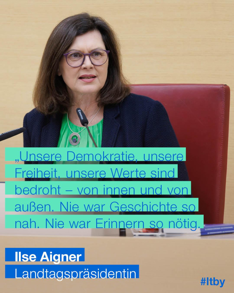 Textkachel mit einem Zitat von Landtagspräsidentin Ilse Aigner: "Unsere Demokratie, unsere Freiheit, unsere Werte sind bedroht – von innen und von außen. Nie war Geschichte so nah. Nie war Erinnern so nötig." | Foto: Stefan Obermeier