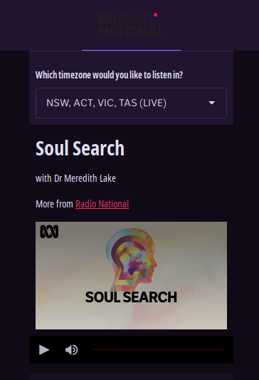 Which timezone would you like to listen in?
.
Soul Search

with Dr Meredith Lake
.

More from Radio National