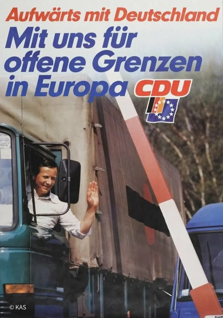 Wahlplakat mit Trucker am Schlagbaum - „Mit uns für offene Grenzen in Europa - CDU“