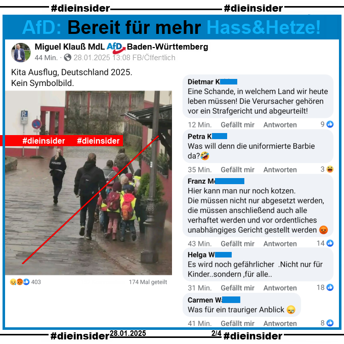 Miguel Klauß, MdL AfD Baden-Württemberg teilt ein Bild aus Obernburg. Darauf zu sehen ist auf dem Gehsteig eine Kindergartengruppe mit Betreuer und auf der Straße direkt daneben sieht man eine Polizistin.

Auf Slide 2 zeigen wir u.a. die Kommentare "Eine Schande, in welchem Land wir heute leben müssen! Die Verursacher gehören vor ein Strafgericht und abgeurteilt!", "Was will denn die uniformierte Barbie da?", "Hier kann man nur noch kotzen. Die müssen nicht nur abgesetzt werden, die müssen anschließend auch alle verhaftet werden und vor ordentliches unabhängiges Gericht gestellt werden.", "s wird noch gefährlicher .Nicht nur für Kinder..sondern ,für alle.." und "Was für ein trauriger Anblick."
