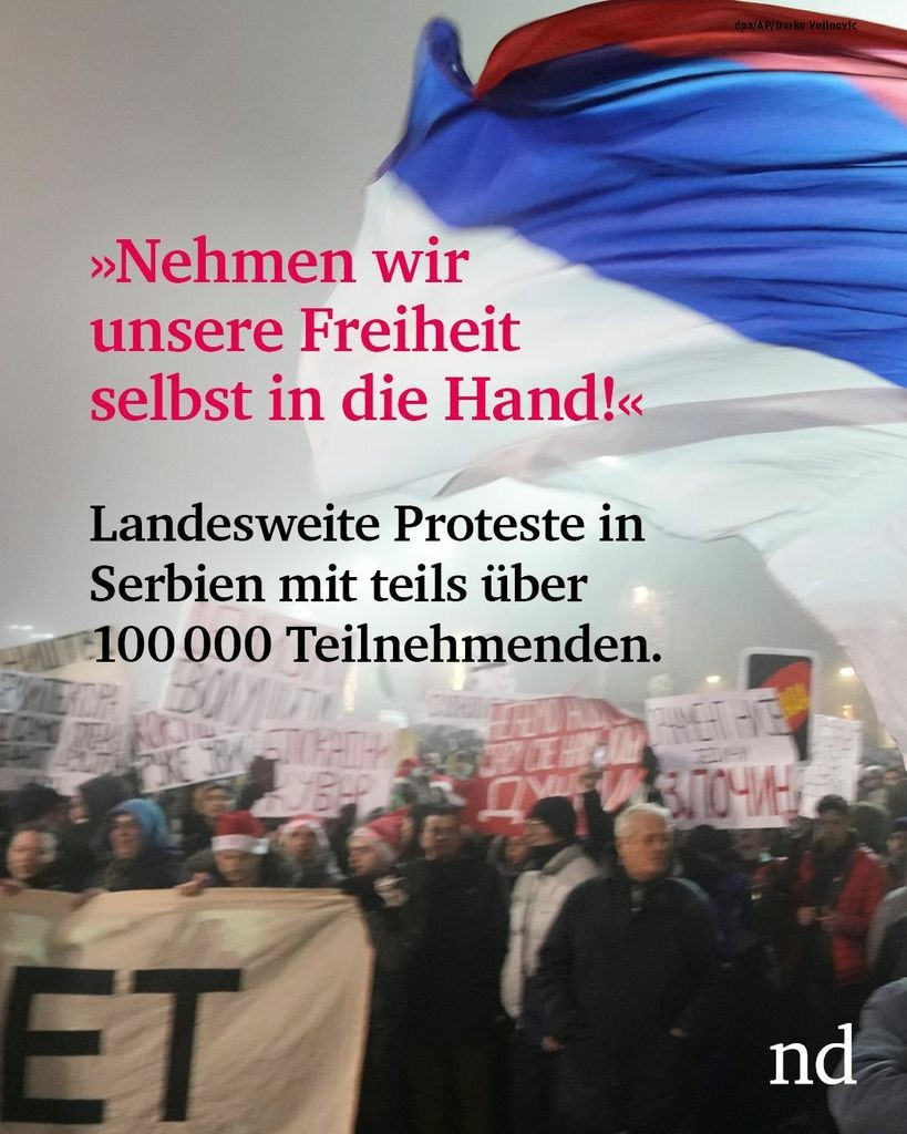 »Nehmen wir unsere Freiheit selbst in die Hand!«: Landesweite Proteste in Serbien mit teils über 100 000 Teilnehmenden.

