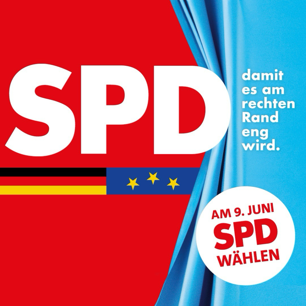 Ein Wahlplakat der SPD mit Hinweis auf die heute stattfindende Europawahl, auf dem die Buchstaben der SPD einen blauen Vorhang beiseite schieben, auf dem steht „damit es am rechten Rand eng wird.“