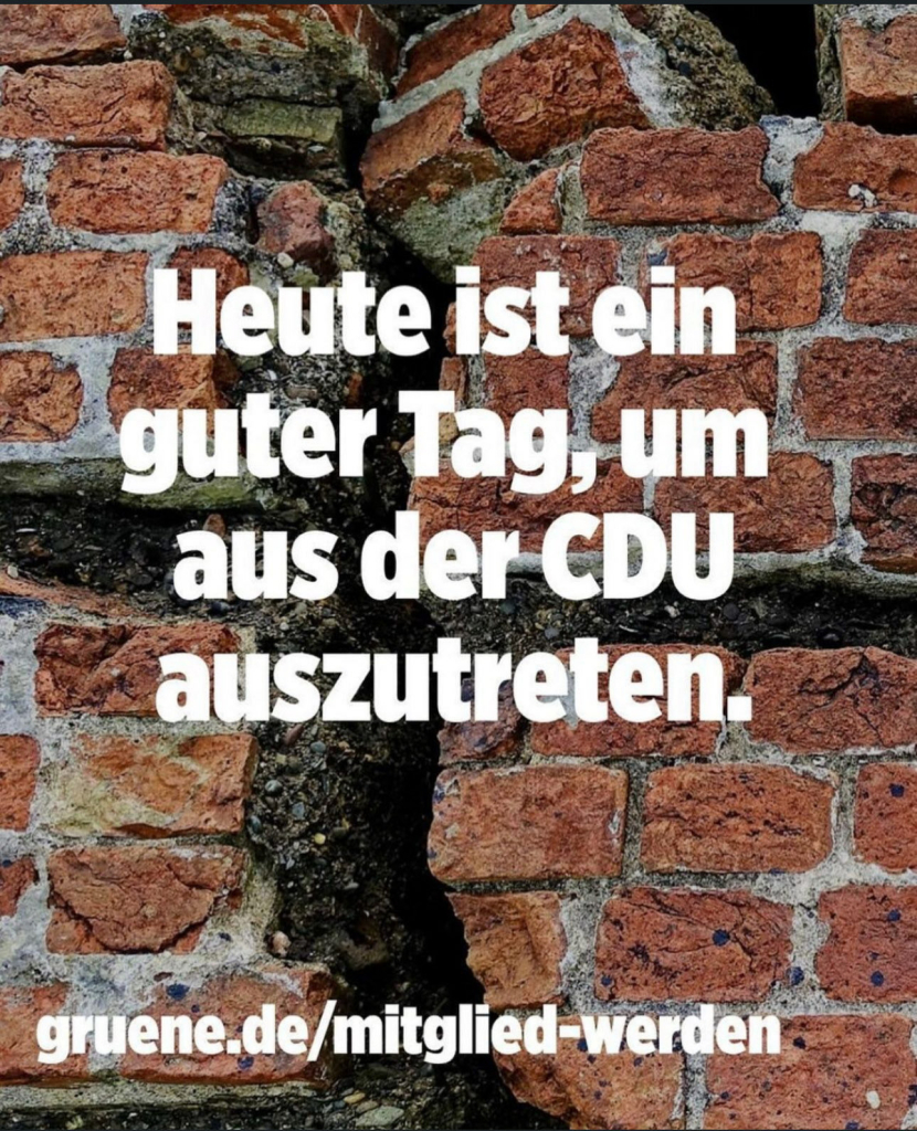 Heute ist ein guter Tag um aus der CDU auszutreten grüne.de Mitglied werden