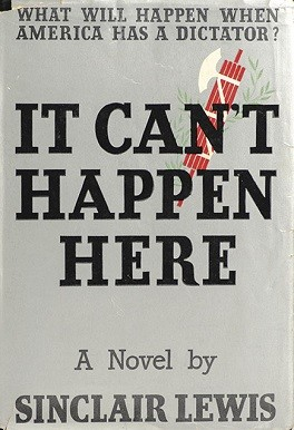 The cover of the novel "It can't happen here" by Sinclair Lewis. The cover has no ornamentation other than the Italian "fasces" symbol - a bundled axe.