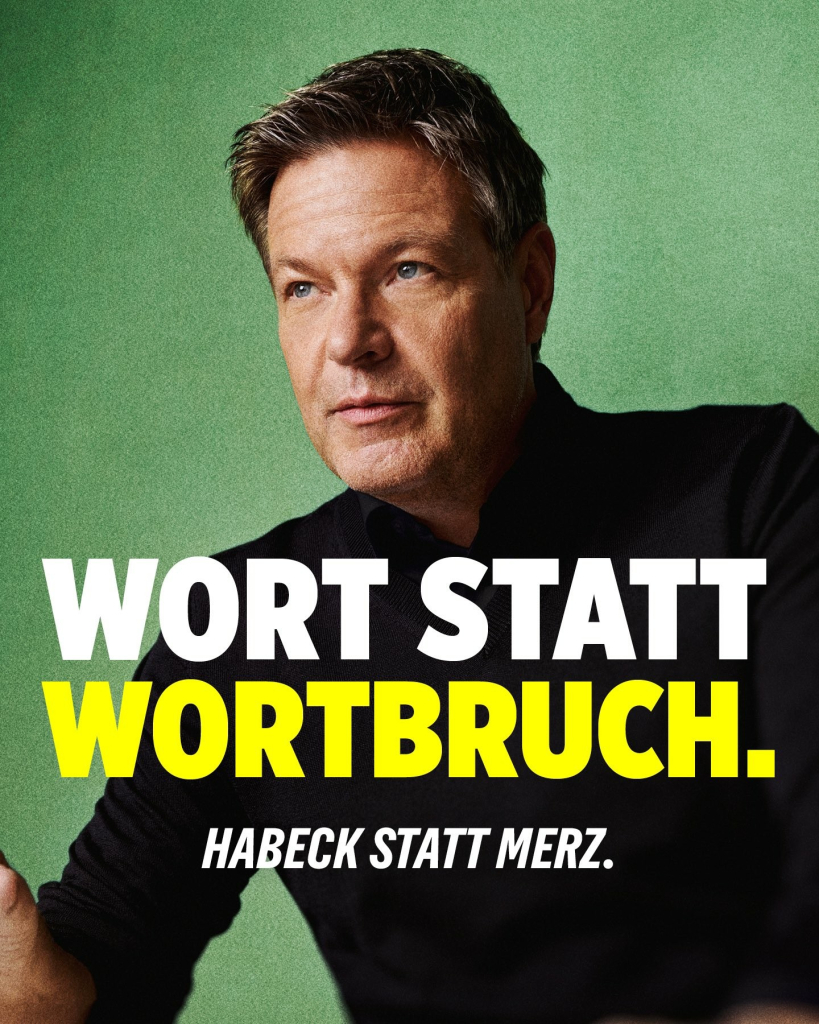 Habeck, Wort statt wortbruch, Habeck statt merz.