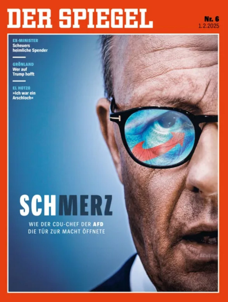 Der Spiegel, Schmerz wieder CDU-Chef der AFD die Tür zur Macht öffnete, Friedrich Merz mit AFD Brille