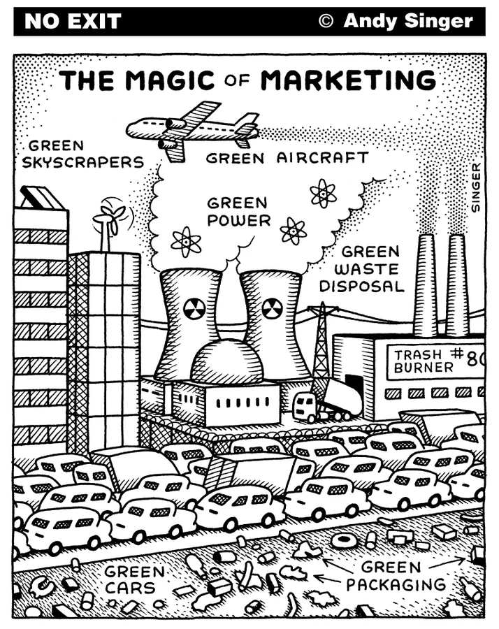 Cartoon: A classic trick in capitalism is that industries claim to offer solutions for the problems they themselves created. 
