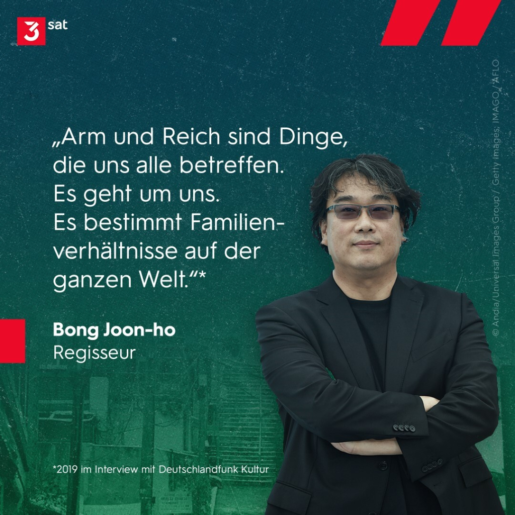 Bildbeschreibung: Foto des koreanischen Filmemachers Bong Joon-ho, Regisseur des Film Parasite. Zitat von ihm: "Arm und Reich sind Dinge, die uns alle betreffen. Es geht um uns. Es bestimmt Familienverhältnisse auf der ganzen Welt."