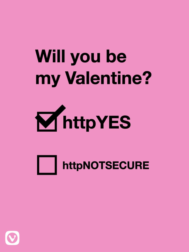 Question asks "Will you be my Valentine?". Answer options with checkboxes are "httpYES" (checked) and "httpNOTSECURE".