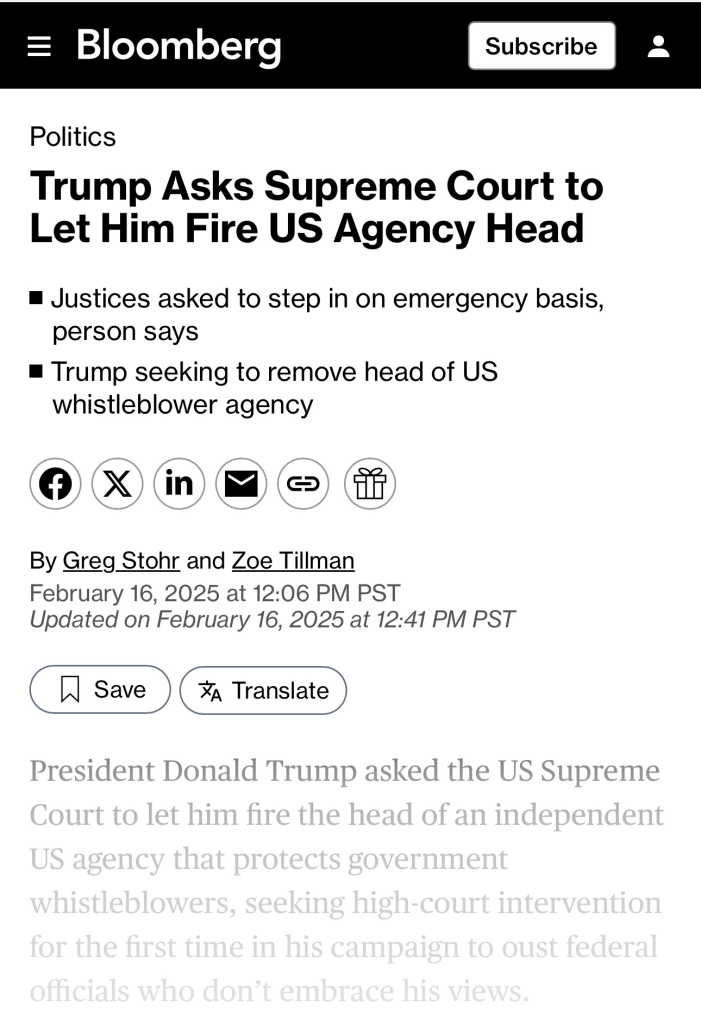 
Trump Asks Supreme Court to Let Him Fire US Agency Head

--Justices asked to step in on emergency basis, person says

---Trump seeking to remove head of US whistleblower agency

