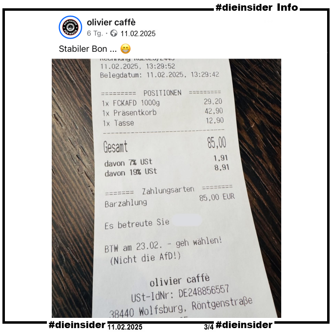 Hier zeigen wir als Info den Post von olivier caffe aus Wolfsburg vom 11. Februar 2025 mit "BTW am 23.02. - geh wählen! (Nicht die AfD!)"
