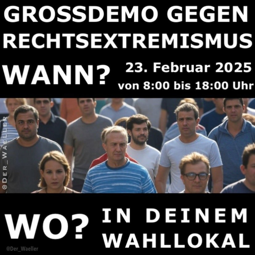 Großdemo gegen Rechtsextremismus wann wo, in deinem wahllokal