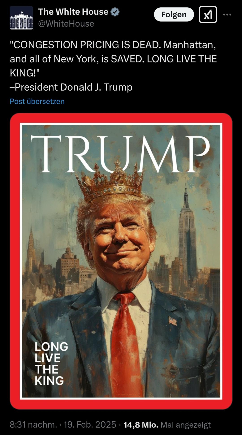 Art. (from a completely bonkers American president). President Donald Trump is branding himself a monarch on  social media accounts on X, Instagram and Facebook. He made an unprecedented declaration on Wednesday while applauding his administration’s decision to terminate federal approval of New York’s congestion pricing program: “CONGESTION PRICING IS DEAD. Manhattan, and all of New York, is SAVED,” Trump wrote on his social platform Truth Social. “LONG LIVE THE KING!” The official White House social media accounts on X, Instagram and Facebook soon quoted his post, all sharing a fake magazine cover depicting an illustration of Trump smiling in a suit — and wearing a bejeweled golden crown. In the corner of the magazine cover appears the text: “LONG LIVE THE KING.”