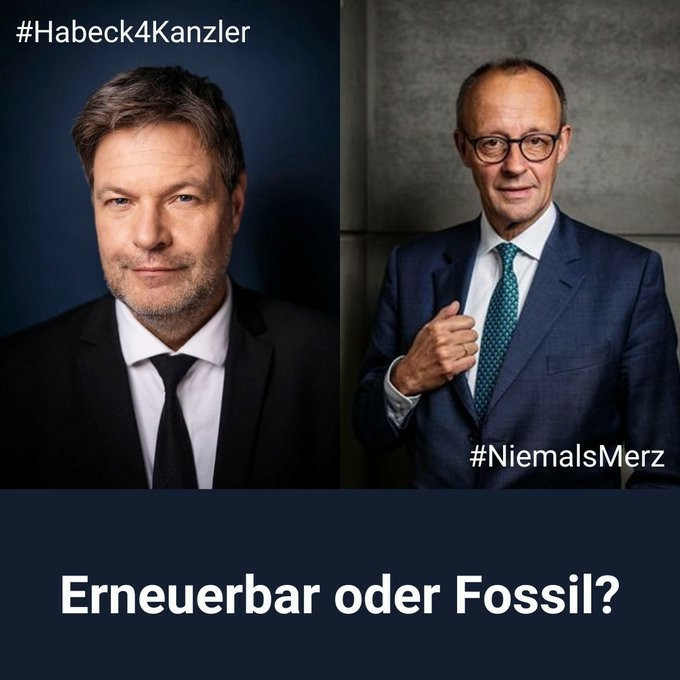 Robert Habeck Friedrich Merz, erneuerbare oder Fossil