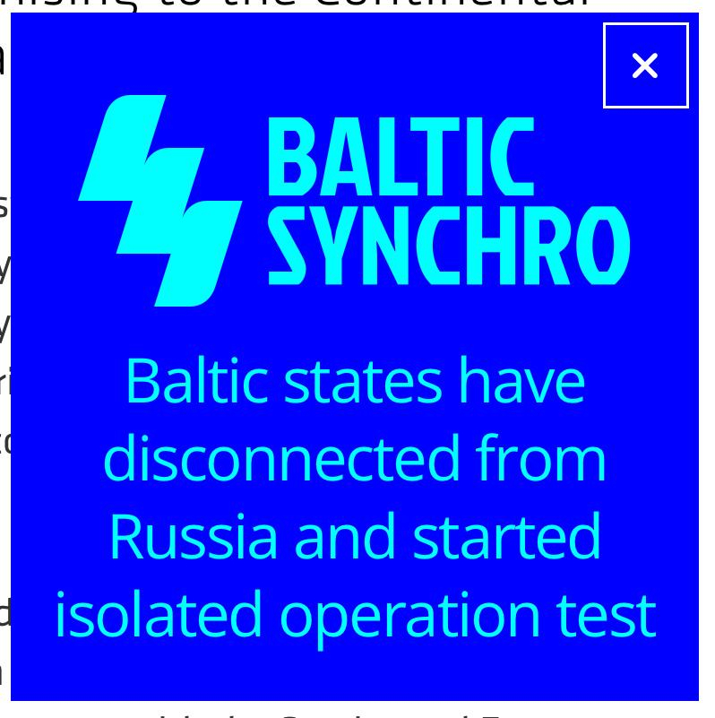 Info pop up on the elering website saying that the Baltic states have disconnected from Russia