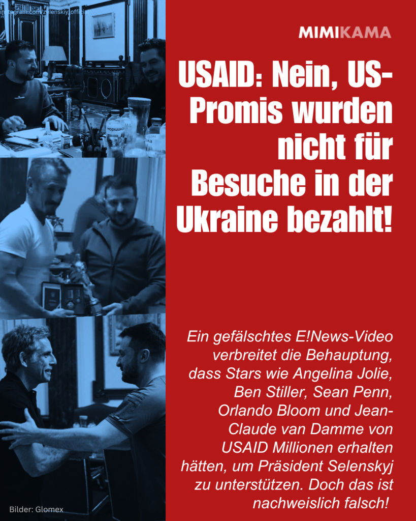 USAID: Nein, US-Promis wurden nicht für Besuche in der Ukraine bezahlt! Ein gefälschtes E!News-Video verbreitet die Behauptung, dass Stars wie Angelina Jolie, Ben Stiller, Sean Penn, Orlando Bloom und Jean-Claude van Damme von USAID Millionen erhalten hätten, um Präsident Selenskyj zu unterstützen. Doch das ist nachweislich falsch! 