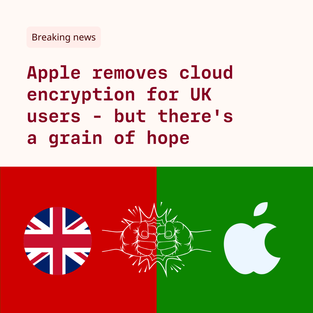 Apple removes cloud encryption for UK users - but there's a grain of hope. 