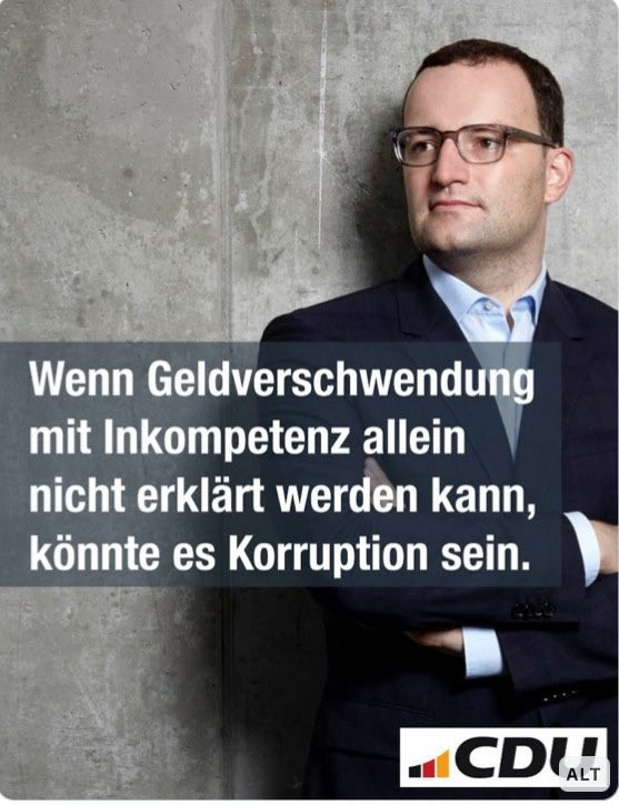 Wenn geldverschwendung mit Inkompetenz allein nicht erklärt werden kann könnte es Funktion sein Jens Spahn CDU