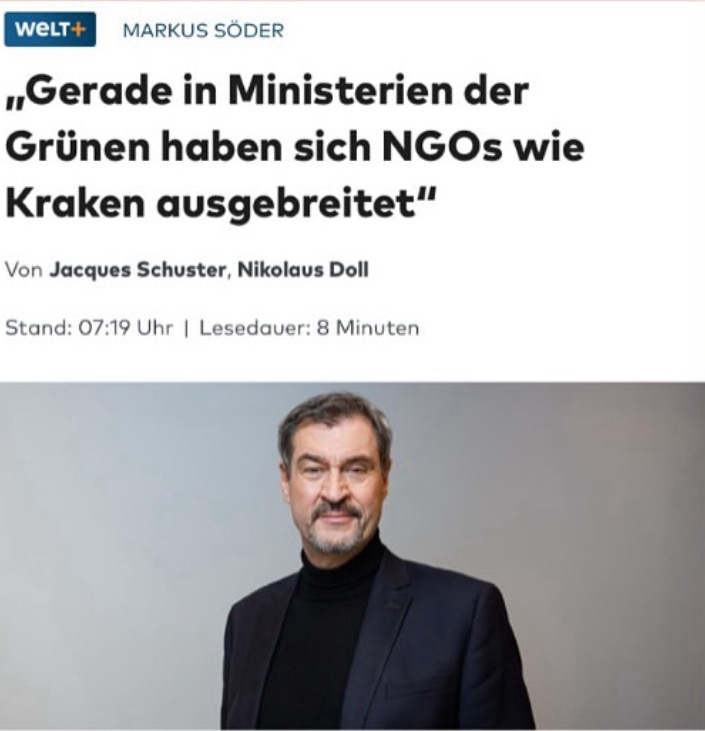 MARKUS SÖDER „Gerade in Ministerien der Grünen haben sich NGOs wie Kraken ausgebreitet" Von Jacques Schuster, Nikolaus Doll Stand: 07:19 Uhr | Lesedauer: 8 Minuten