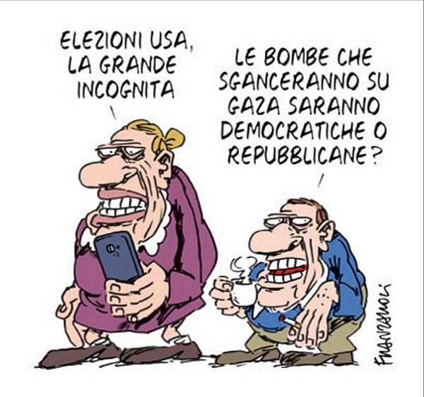 Una donna mentre legge sul cellulare: "Elezioni USA, la grande incognita".
Le risponde un uomo: "Le bombe che sganceranno su Gaza saranno democratiche o repubblicane?"