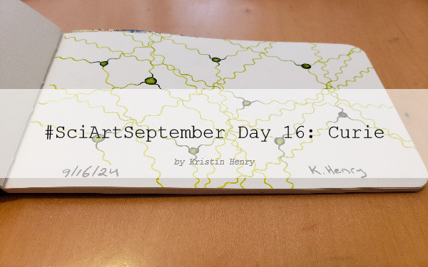 Hand drawn generative/procedural art in ink on an open page of my sketchbook. The abstract pattern is a representation of radiation and there are circles representing atoms, and from these atoms bright yellow-green waves radiate out across the page. There is a watermark across the image with the text "#SciArtSeptember Day 16: Curie by Kristin Henry"