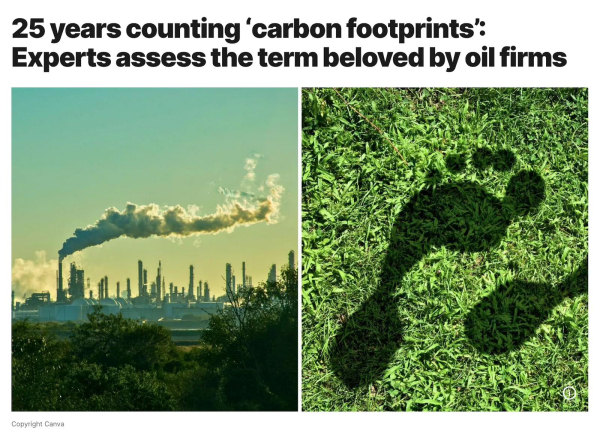 Screenshot from top of linked article. Headline says: "25 years counting carbon footprints – experts assess the term beloved by oil firms." Below this are two photos side-by-side, one of a factory spewing emissions into the air, and the other of a grassy lawn with the shadow of a human footprint.