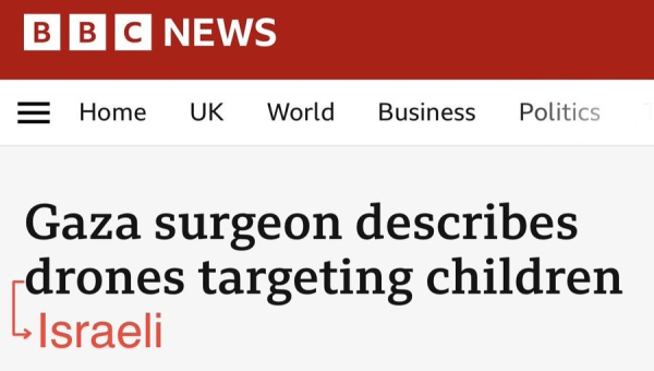 Screenshot of a BBC News headline reading 'Gaza surgeon describes drones targeting children,' with the word 'Israeli' added below in red to indicate context.