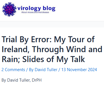 Virology blog logo
Trial By Error: My Tour of Ireland, Through Wind and Rain; Slides of My Talk
2 Comments / By David Tuller / 13 November 2024
By David Tuller, DrPH