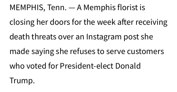 MEMPHIS, Tenn. — A Memphis florist is closing her doors for the week after receiving death threats over an Instagram post she made saying she refuses to serve customers who voted for President-elect Donald Trump