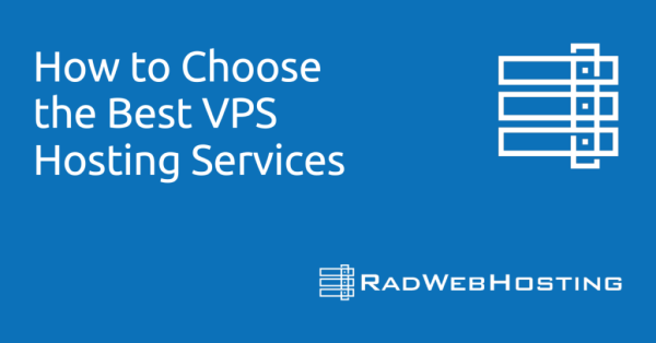 How to Choose the Best VPS Hosting Services