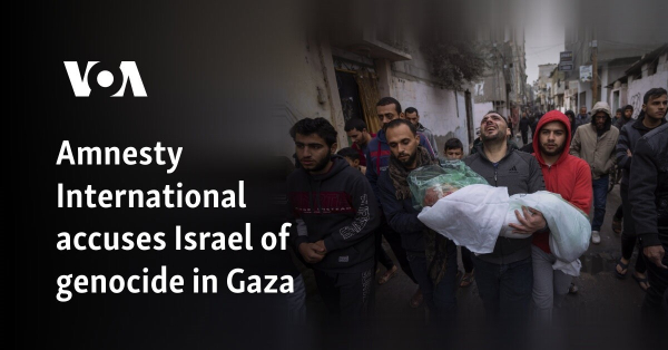 Amnesty International accuses Israel of genocide in Gaza