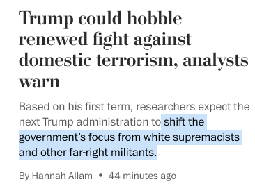 Trump could hobble renewed fight against domestic terrorism, analysts warn
Based on his first term, researchers expect the next Trump administration to shift the government’s focus from white supremacists and other far-right militants.