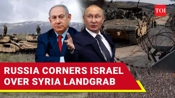 Russia Rains Fire On Netanyahu For Seizing Syrian Golan Buffer Zone